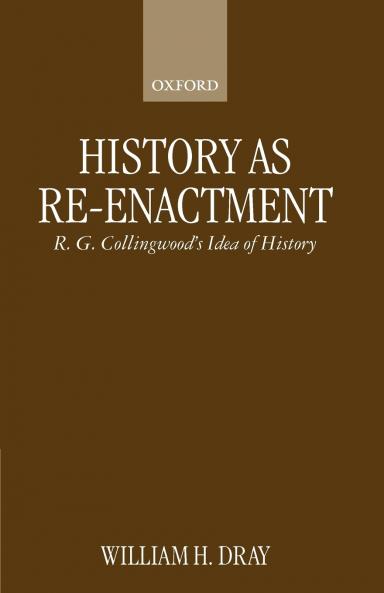 History as Re-Enactment