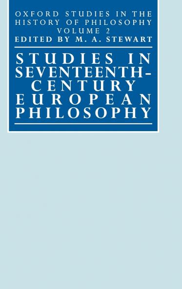 Studies in Seventeenth-Century European Philosophy