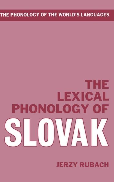 The Lexical Phonology of Slovak