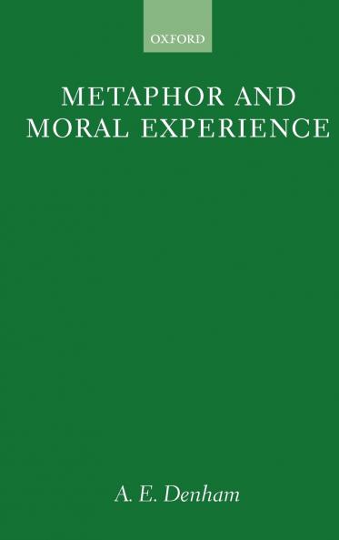 Metaphor and Moral Experience