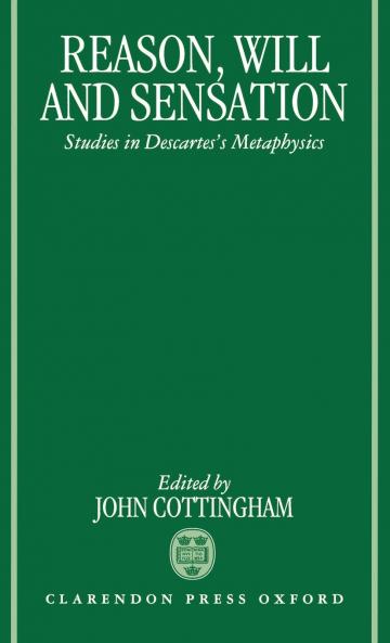 Reason Will and Sensation