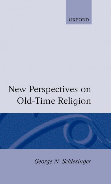 New Perspectives on Old-Time Religion