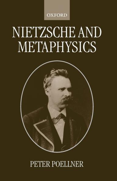 Nietzsche and Metaphysics