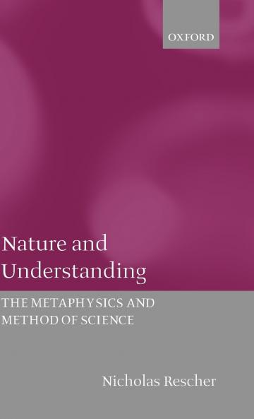 Nature and Understanding (the Metaphysics and Method of Science)