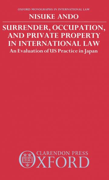 Surrender Occupation and Private Property in International Law
