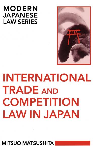 International Trade and Competition Law in Japan