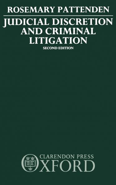 Judicial Discretion and Criminal Litigation