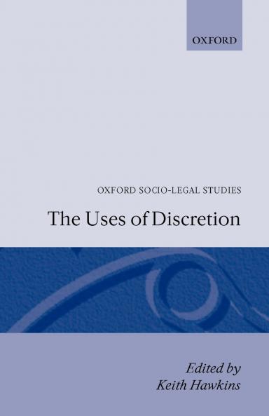 The Uses of Discretion