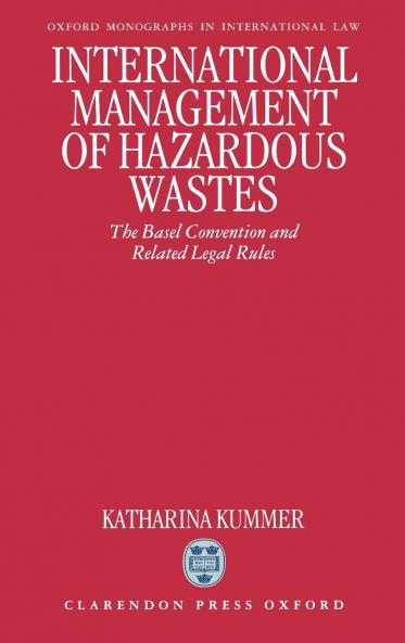 International Management of Hazardous Wastes