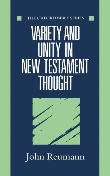 Variety and Unity in New Testament Thought