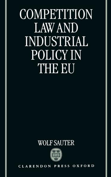 Competition Law and Industrial Policy in the Eu