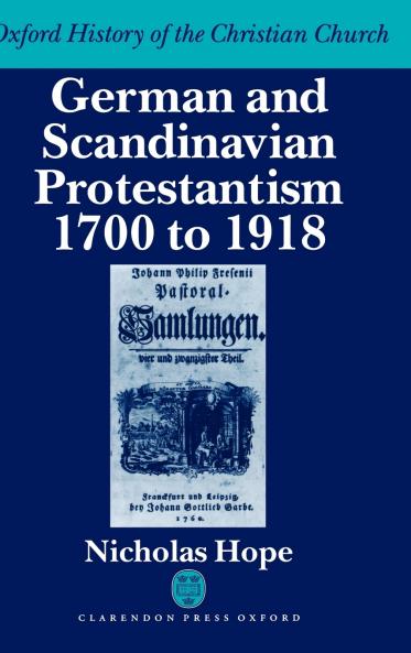 German & Scandanavian Protestantism 1700-1918 Ohcc