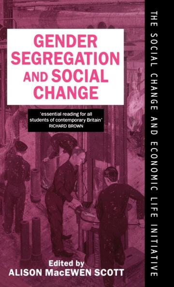 Gender Segregation and Social Change