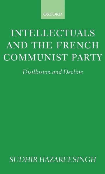 Intellectuals and the French Communist Party