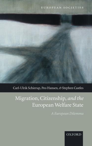 Migration Citizenship and the European Welfare State