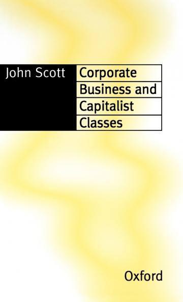 Corporate Business and Capitalist Classes