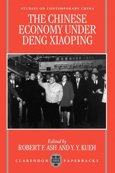The Chinese Economy Under Deng Ziaoping