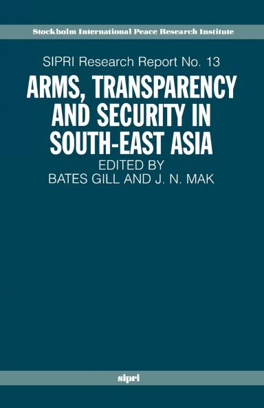 Arms Transparency and Security in South-East Asia