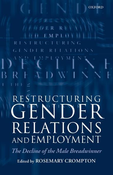 Restructuring Gender Relations and Employment