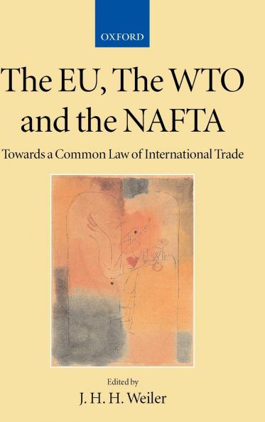 The Eu the Wto and the NAFTA