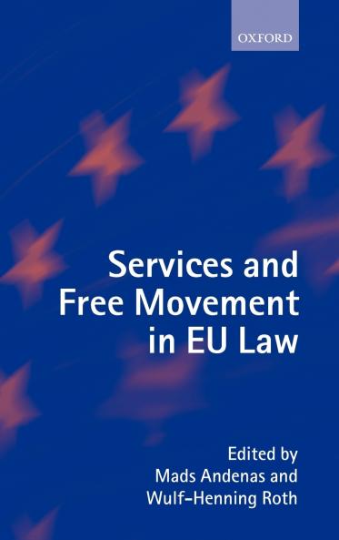 Services and Free Movement in Eu Law