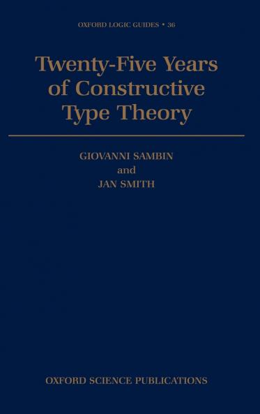 Twenty-Five Years of Constructive Type Theory