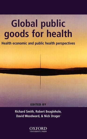 Global Public Goods for Health