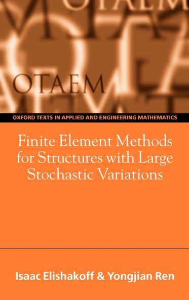 Finite Element Methods for Structures with Large Stochastic Variations