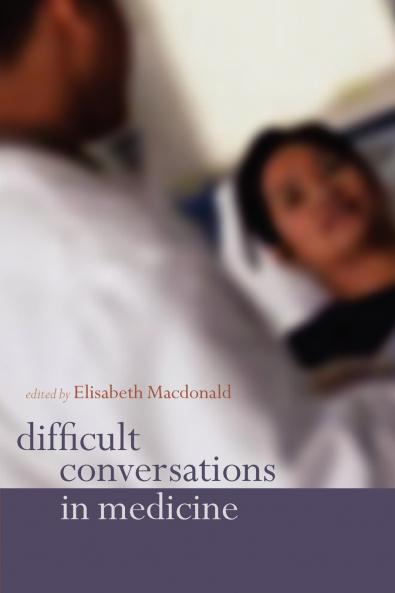 Difficult Conversations in Medicine