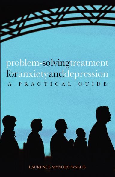Problem Solving Treatment for Anxiety and Depression