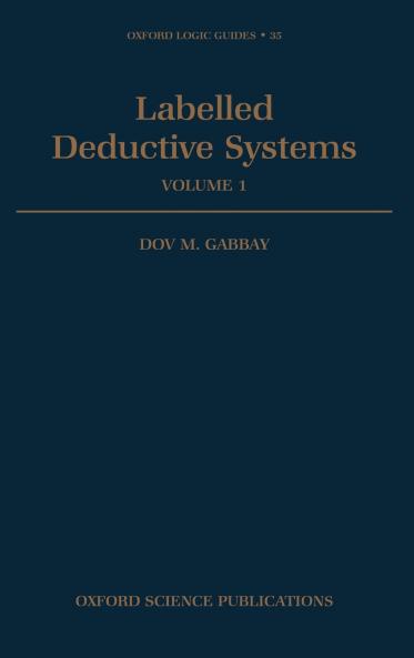 Labelled Deductive Systems