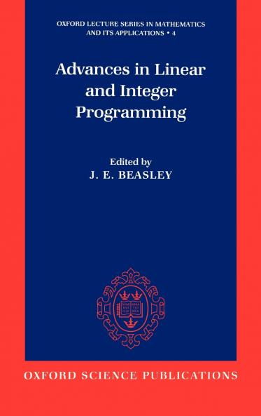 Advances in Linear and Integer Programming