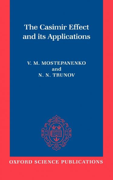 The Casimir Effect and Its Applications