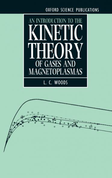 An Introduction to the Kinetic Theory of Gases and Magnetoplasmas