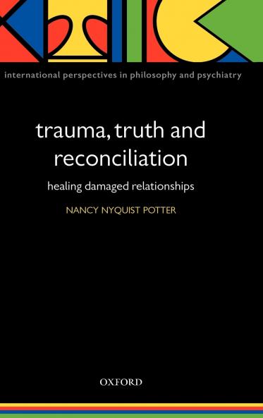 Trauma Truth and Reconciliation