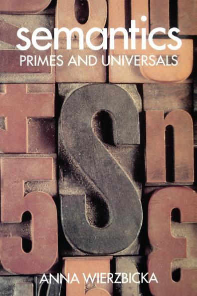 Semantics ' Primes and Universals '