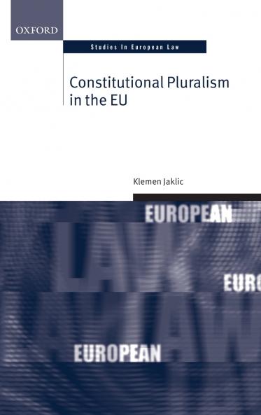 Constitutional Pluralism in the Eu