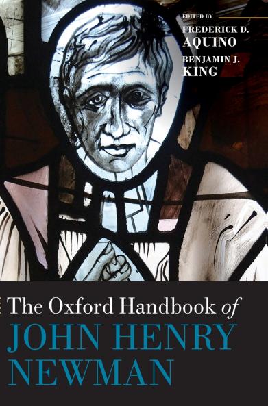 The Oxford Handbook of John Henry Newman