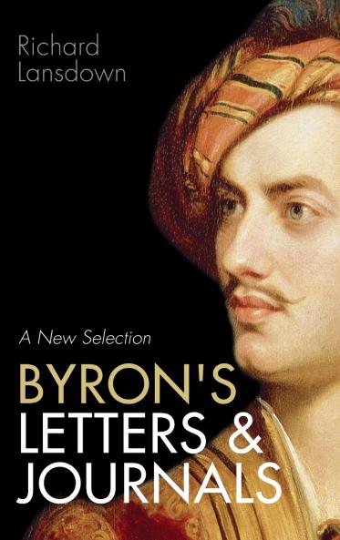 Byron's Letters and Journals