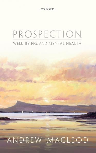 Prospection well-being and mental health