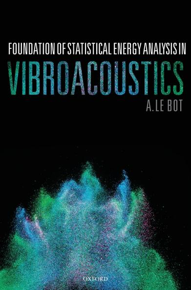 Foundation of Statistical Energy Analysis in Vibroacoustics
