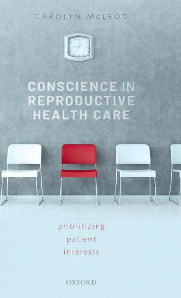 Conscience in Reproductive Health Care