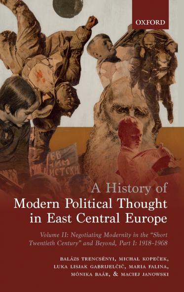 History of Modern Political Thought in East Central Europe
