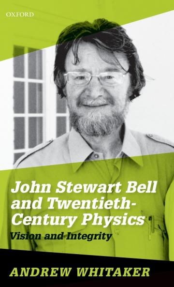 John Stewart Bell and Twentieth-Century Physics