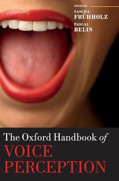 Oxford Handbook of Voice Perception