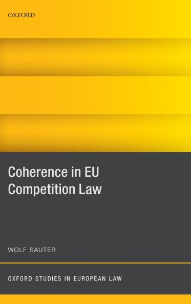 Coherence in Eu Competition Law