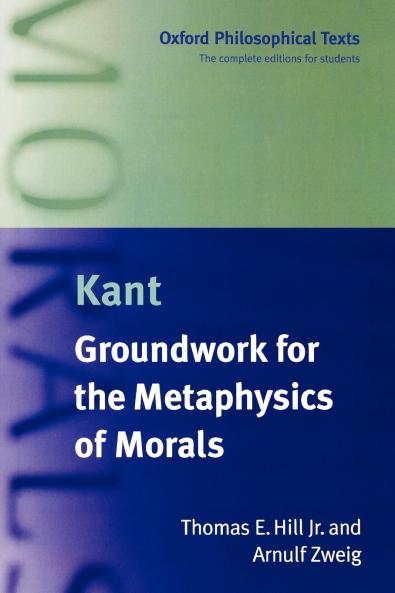 Groundwork for the Metaphysics of Morals
