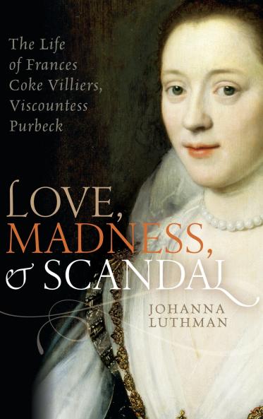 Love Madness and Scandal