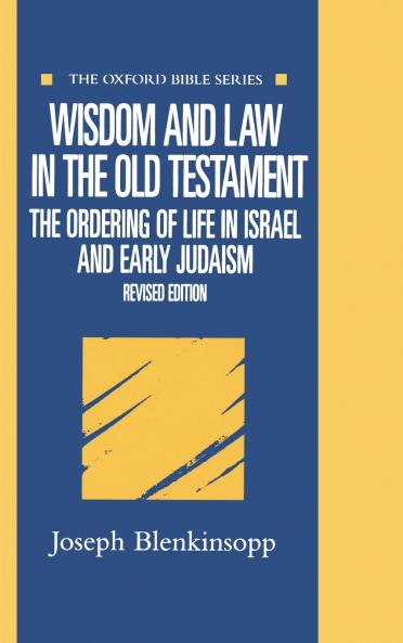 Wisdom and Law in the Old Testament