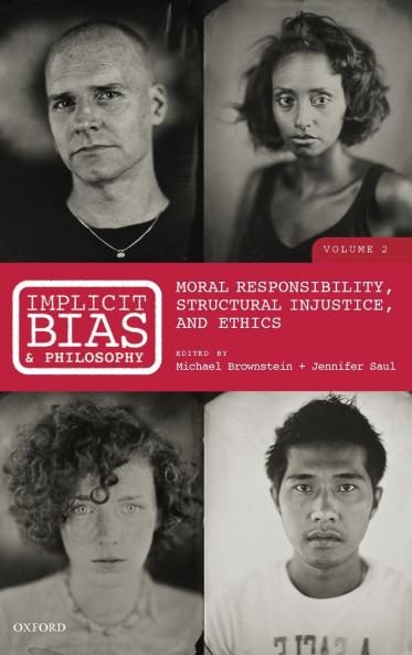 Implicit Bias and Philosophy Volume 2